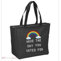 Have The Day You Voted For Tote Bag thumb 2