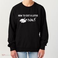 How To Exit A Lotus Racing Car Funny Joke Autocross Drag Gift Women's Sweatshirt thumb 0