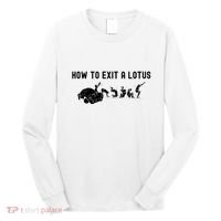 How To Exit A Lotus Racing Car Funny Joke Autocross Drag Gift Long Sleeve Shirt thumb 0