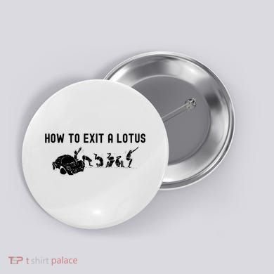 How To Exit A Lotus Racing Car Funny Joke Autocross Drag Gift Button