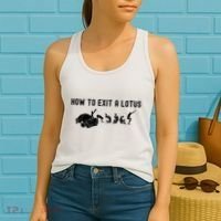 How To Exit A Lotus Racing Car Funny Joke Autocross Drag Gift Women's Tank Top thumb 2