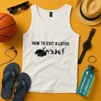How To Exit A Lotus Racing Car Funny Joke Autocross Drag Gift Tank Top thumb 4