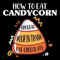 How To Eat Candy Corn Gift Halloween Gift National Candy Corn Day Meaningful Gif Coffee Mug thumb 5