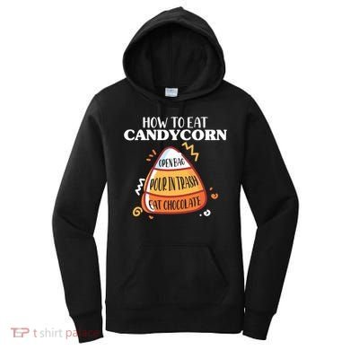 How To Eat Candy Corn Gift Halloween Gift National Candy Corn Day Meaningful Gif Women's Hoodie