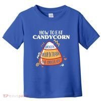 How To Eat Candy Corn Gift Halloween Gift National Candy Corn Day Meaningful Gif Toddler T-Shirt thumb 0