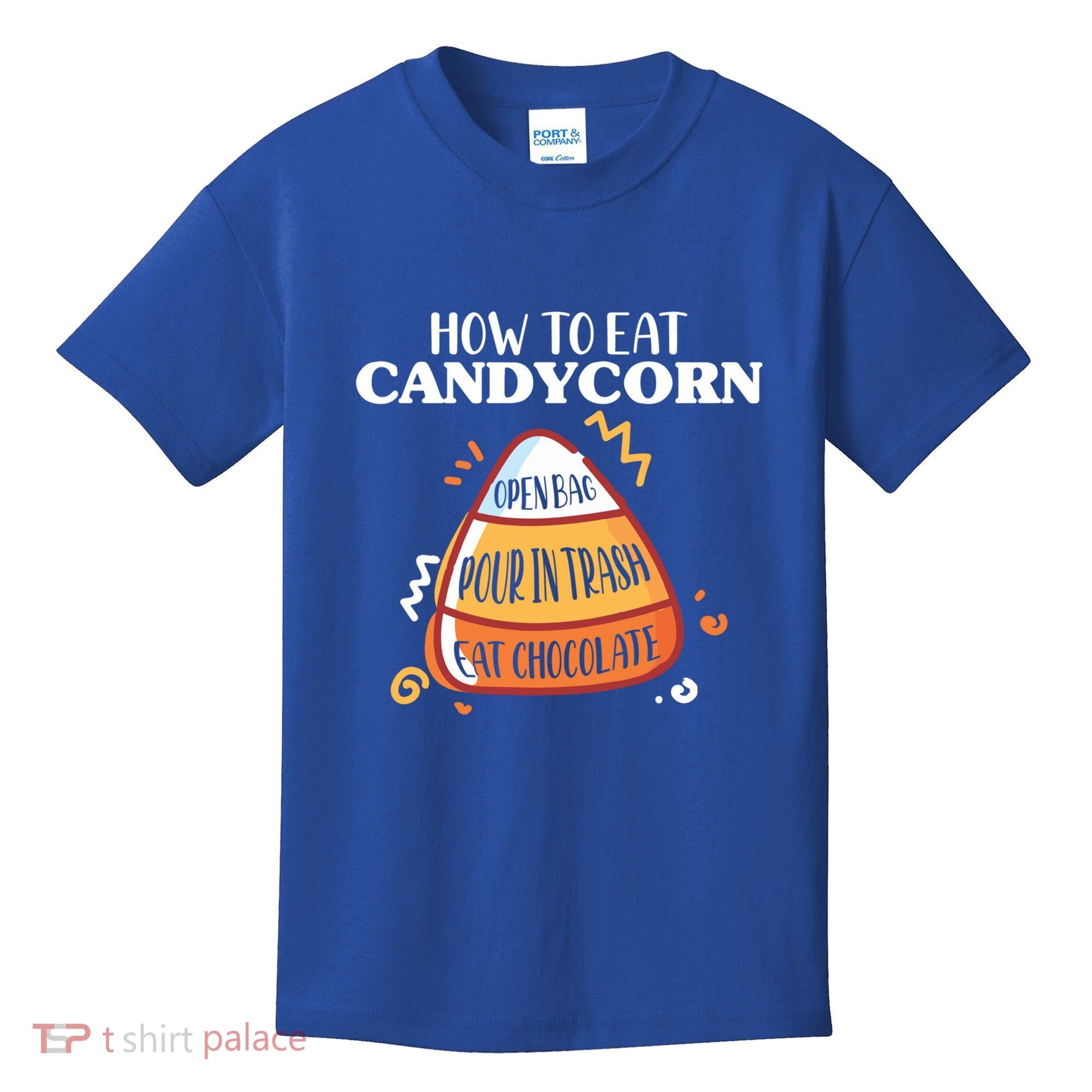 How To Eat Candy Corn Gift Halloween Gift National Candy Corn Day Meaningful Gif Kids T-Shirt