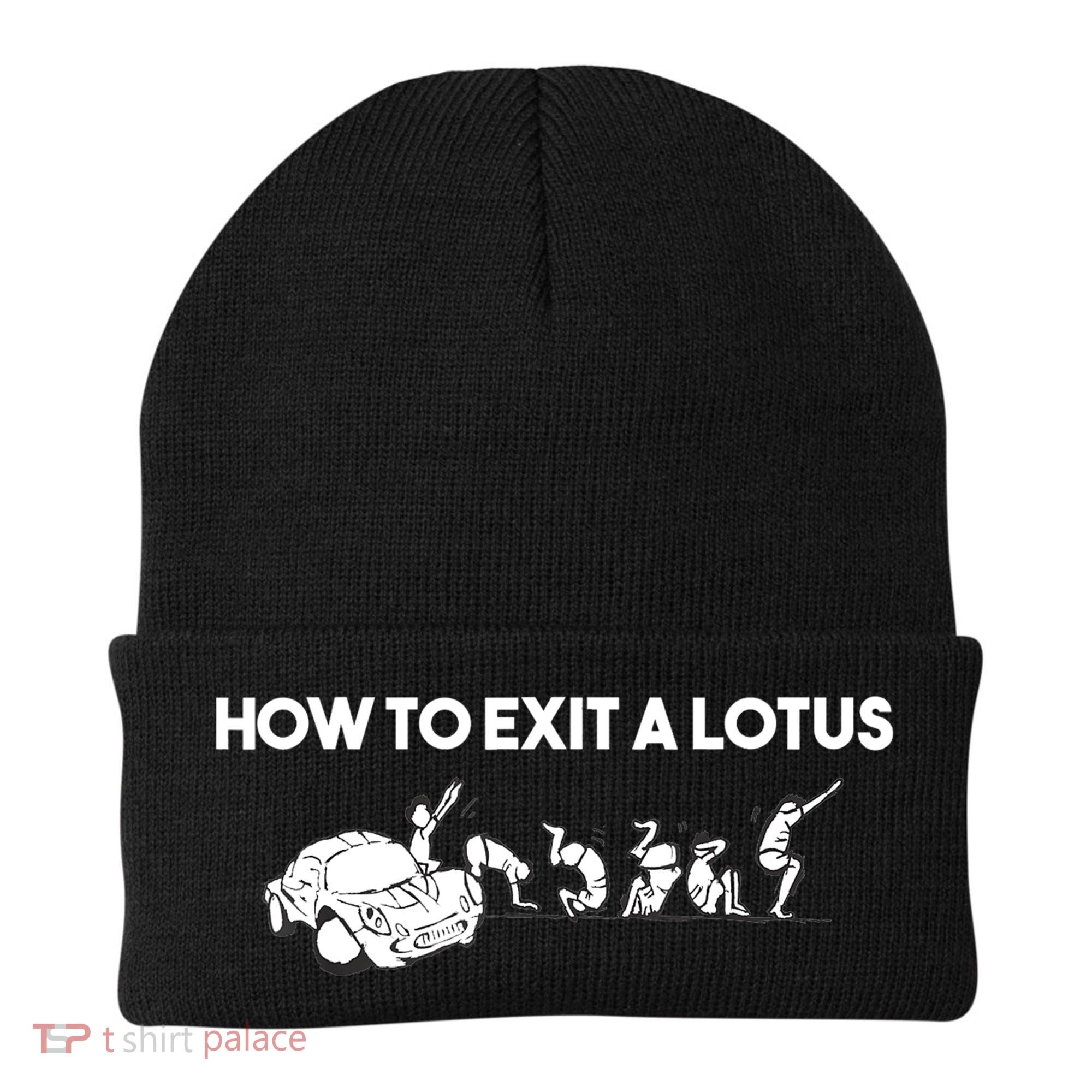 How To Exit A Lotus Racing Car Funny Joke Autocross Drag Gift Beanie