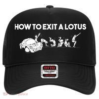 How To Exit A Lotus Racing Car Funny Joke Autocross Drag Gift Hat thumb 0
