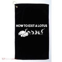 How To Exit A Lotus Racing Car Funny Joke Autocross Drag Gift Golf Towel thumb 0