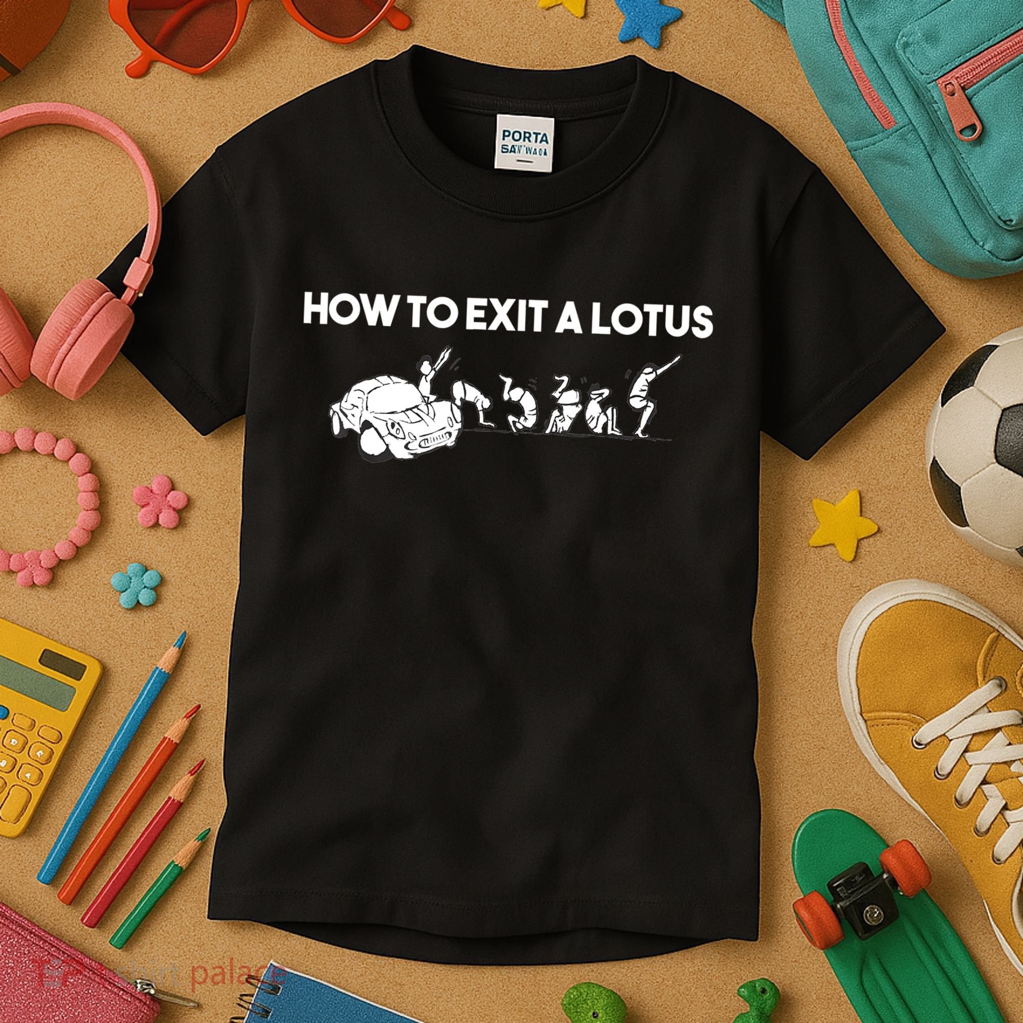 How To Exit A Lotus Racing Car Funny Joke Autocross Drag Gift Kids T-Shirt