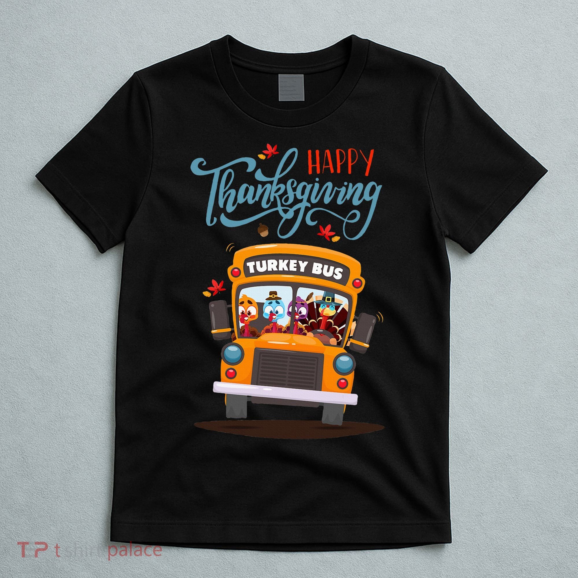 Happy Thanksgiving Fall Turkey School Bus Driver T-Shirt