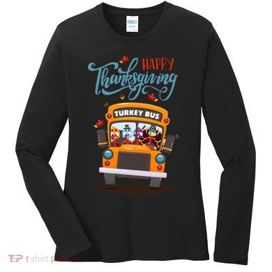 Happy Thanksgiving Fall Turkey School Bus Driver Women's Long Sleeve Shirt
