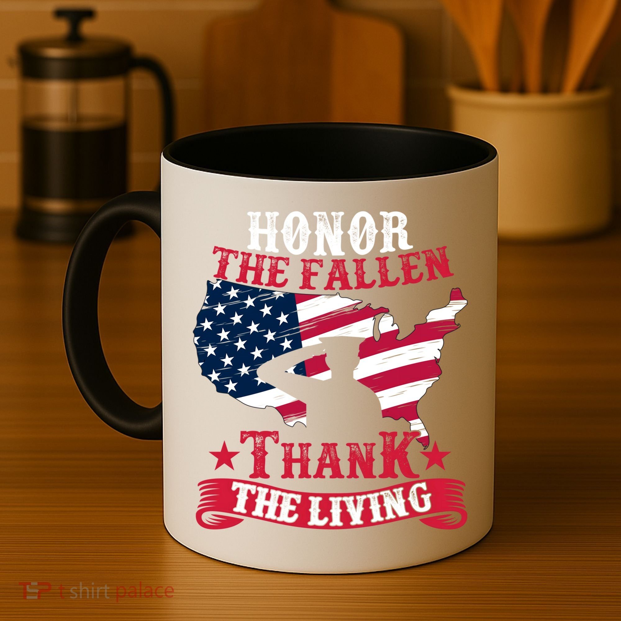 Honor The Fallen Thank The Living Proudly Support Our Troops Gift Coffee Mug