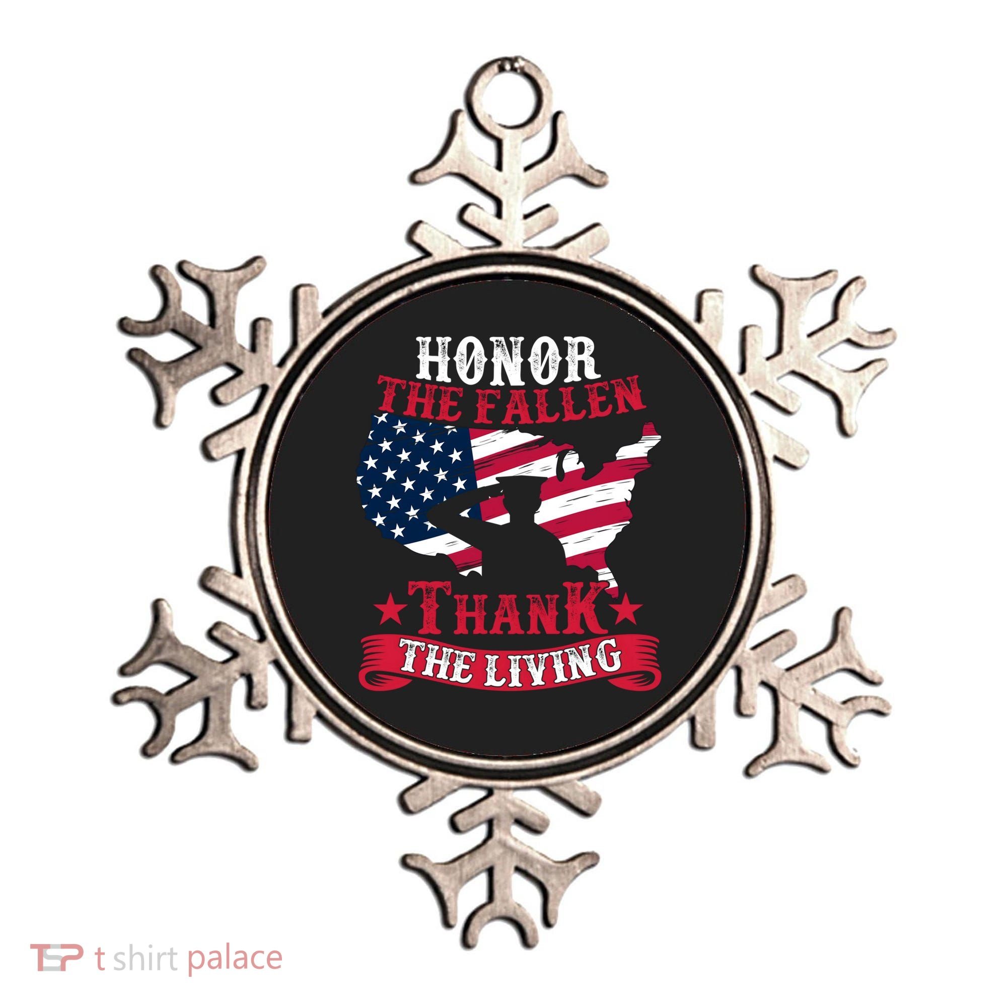 Honor The Fallen Thank The Living Proudly Support Our Troops Gift Ornament