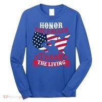 Honor The Fallen Thank The Living Proudly Support Our Troops Gift Long Sleeve Shirt thumb 0