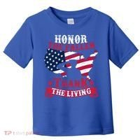 Honor The Fallen Thank The Living Proudly Support Our Troops Gift Toddler T-Shirt thumb 0