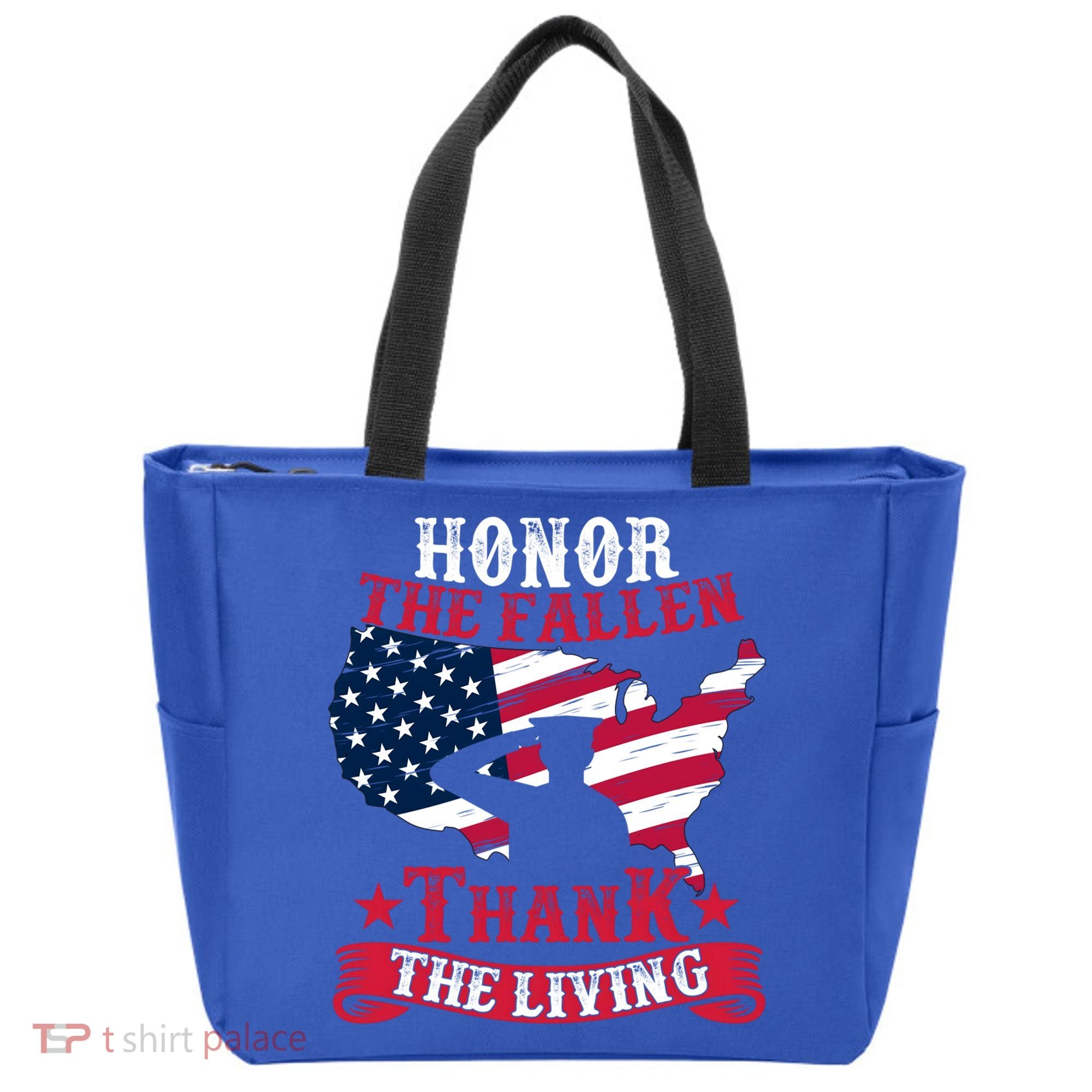 Honor The Fallen Thank The Living Proudly Support Our Troops Gift Tote Bag