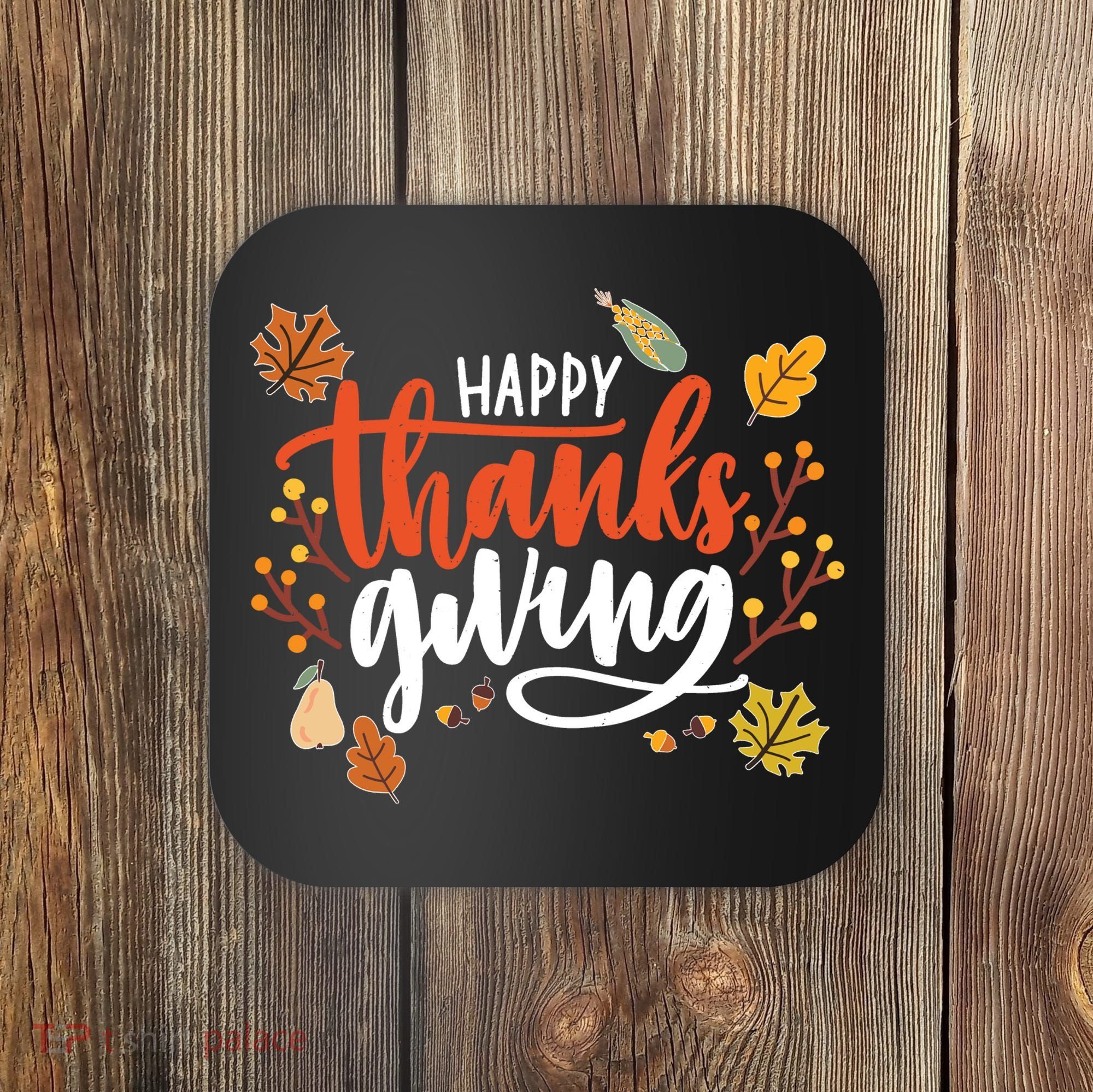Happy Thanksgiving For Family Holiday Coaster