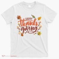 Happy Thanksgiving For Family Holiday T-Shirt thumb 0
