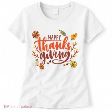Happy Thanksgiving For Family Holiday Women's T-Shirt