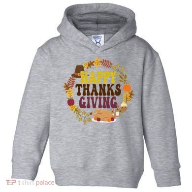 Happy Thanksgiving Fall Holiday Toddler Hoodie