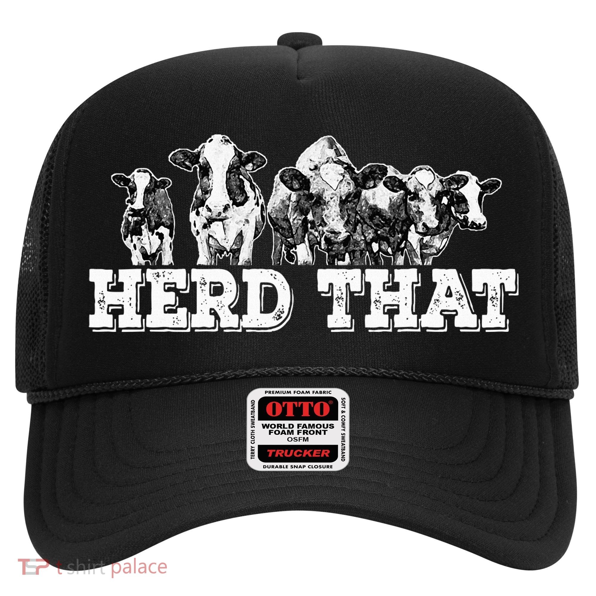 Herd That Funny Cow Lover Farmer Gift Hat