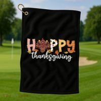Happy Thanksgiving Fall Turkey Golf Towel thumb 1