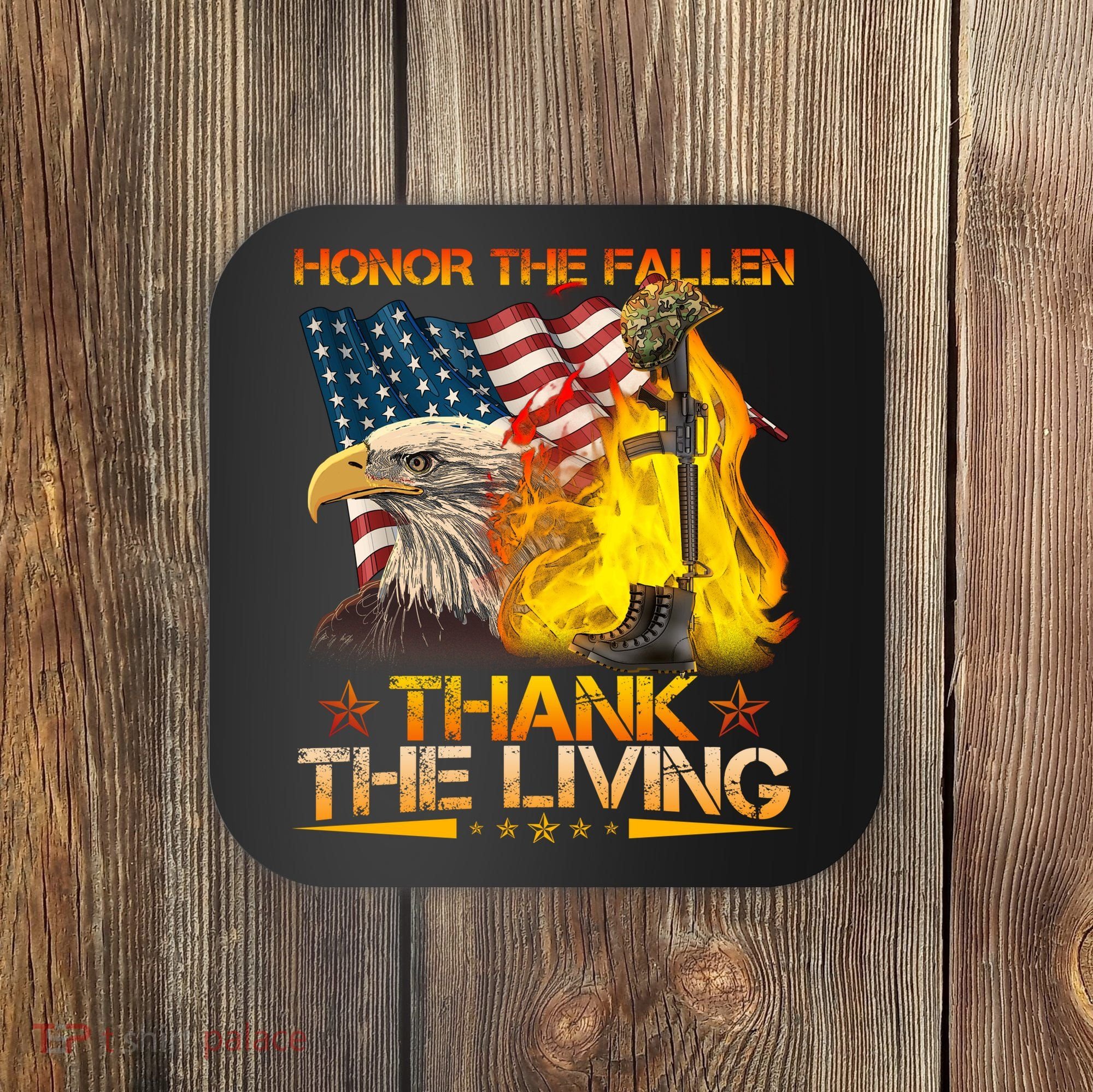 Honor The Fallen Thank The Living Memorial Day Coaster