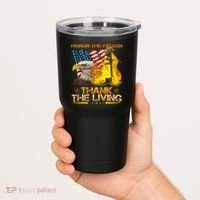 Honor The Fallen Thank The Living Memorial Day Tumbler thumb 2