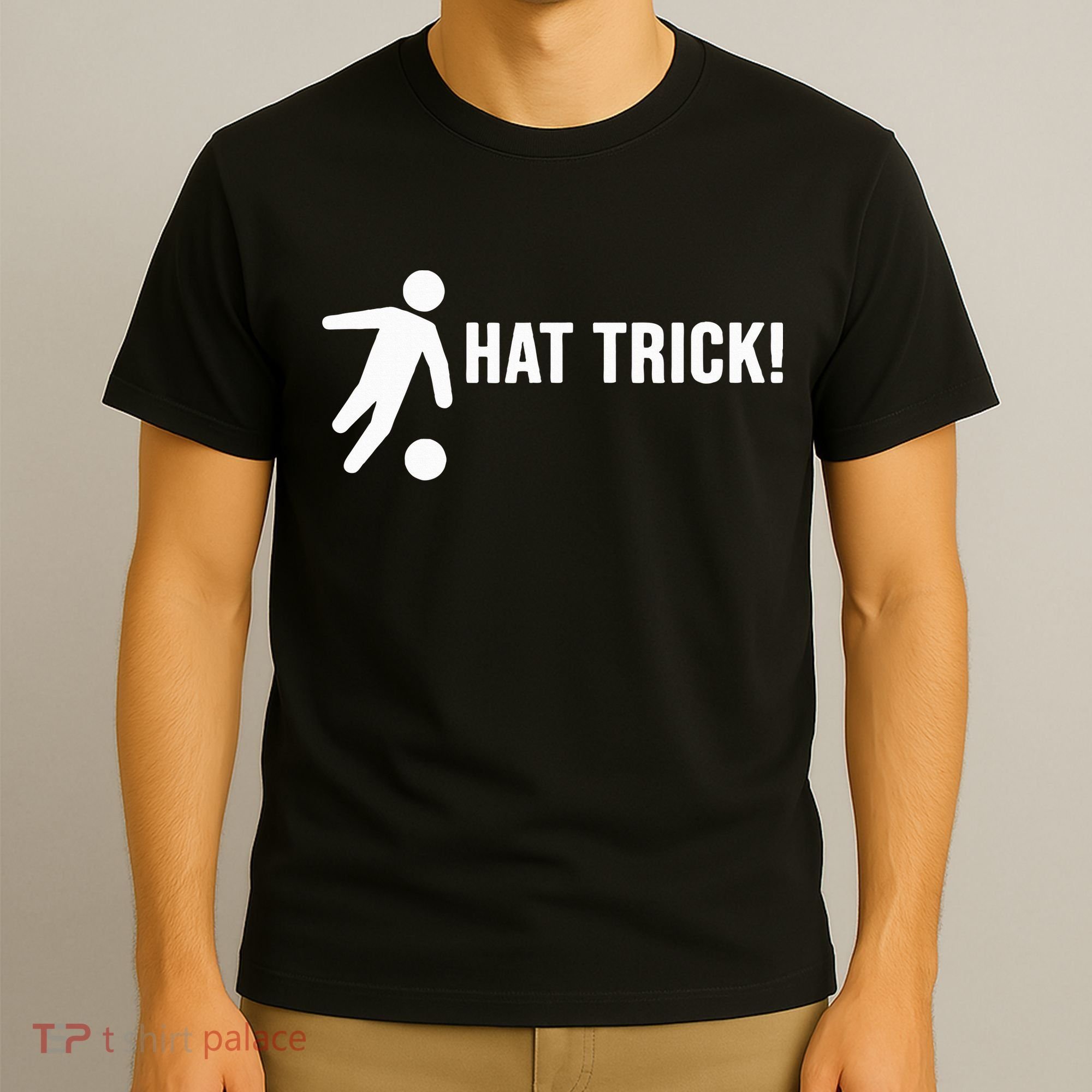 Hat Trick Funny Soccer Gift T-Shirt