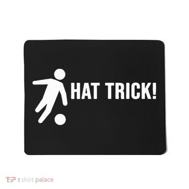 Hat Trick Funny Soccer Gift Mousepad