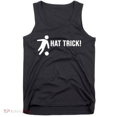 Hat Trick Funny Soccer Gift Tank Top