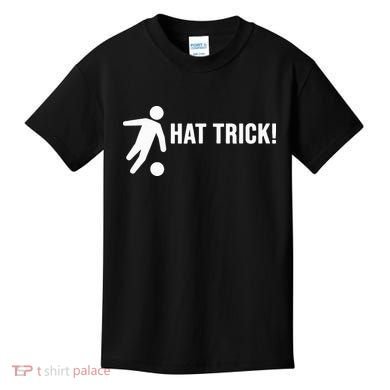 Hat Trick Funny Soccer Gift Kids T-Shirt