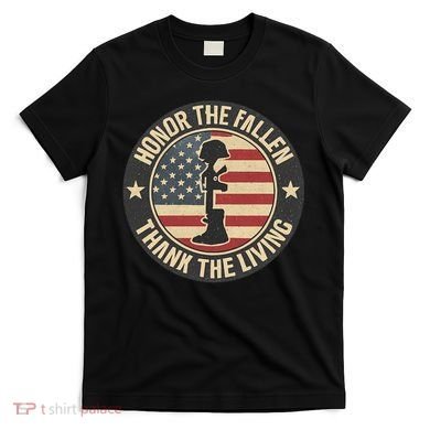 Honor the Fallen, Thank the Living T-Shirt