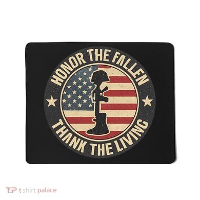 Honor the Fallen, Thank the Living Mousepad