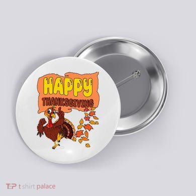 Happy Thanksgiving Festive Fun Holiday Button