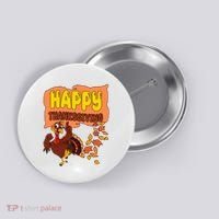 Happy Thanksgiving Festive Fun Holiday Button thumb 0