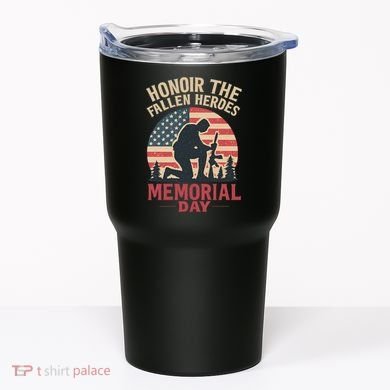 Honor the Fallen Heroes - Memorial Day Tumbler