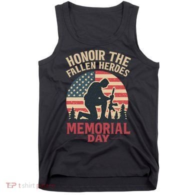 Honor the Fallen Heroes - Memorial Day Tank Top