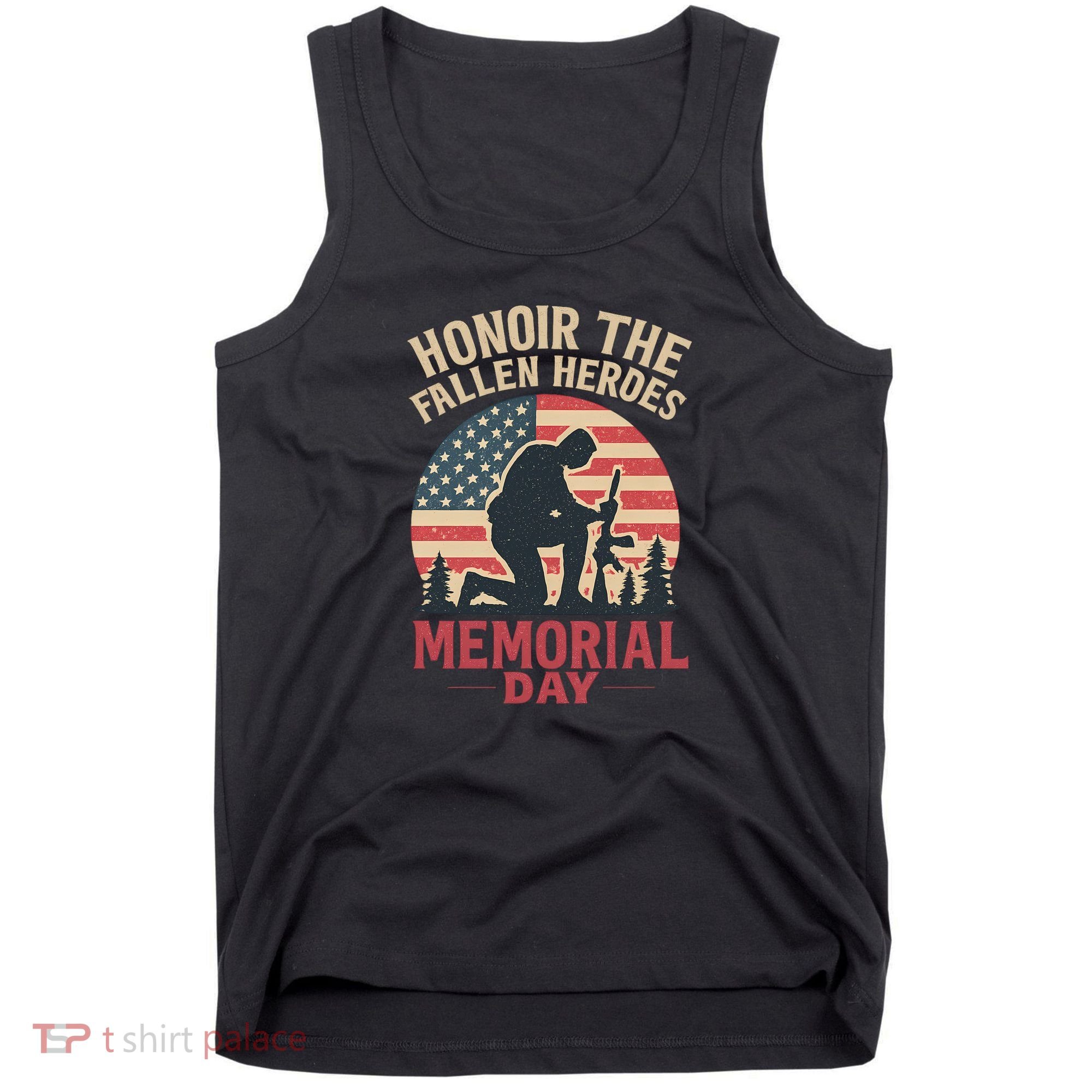 Honor the Fallen Heroes - Memorial Day Tank Top
