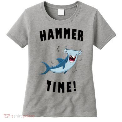 Hammer Time Funny Hammerhead Shark Women's T-Shirt