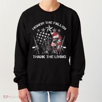 Honor The Fallen Thank The Living Memorial Day Women's Sweatshirt thumb 0