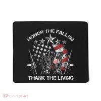 Honor The Fallen Thank The Living Memorial Day Mousepad thumb 0