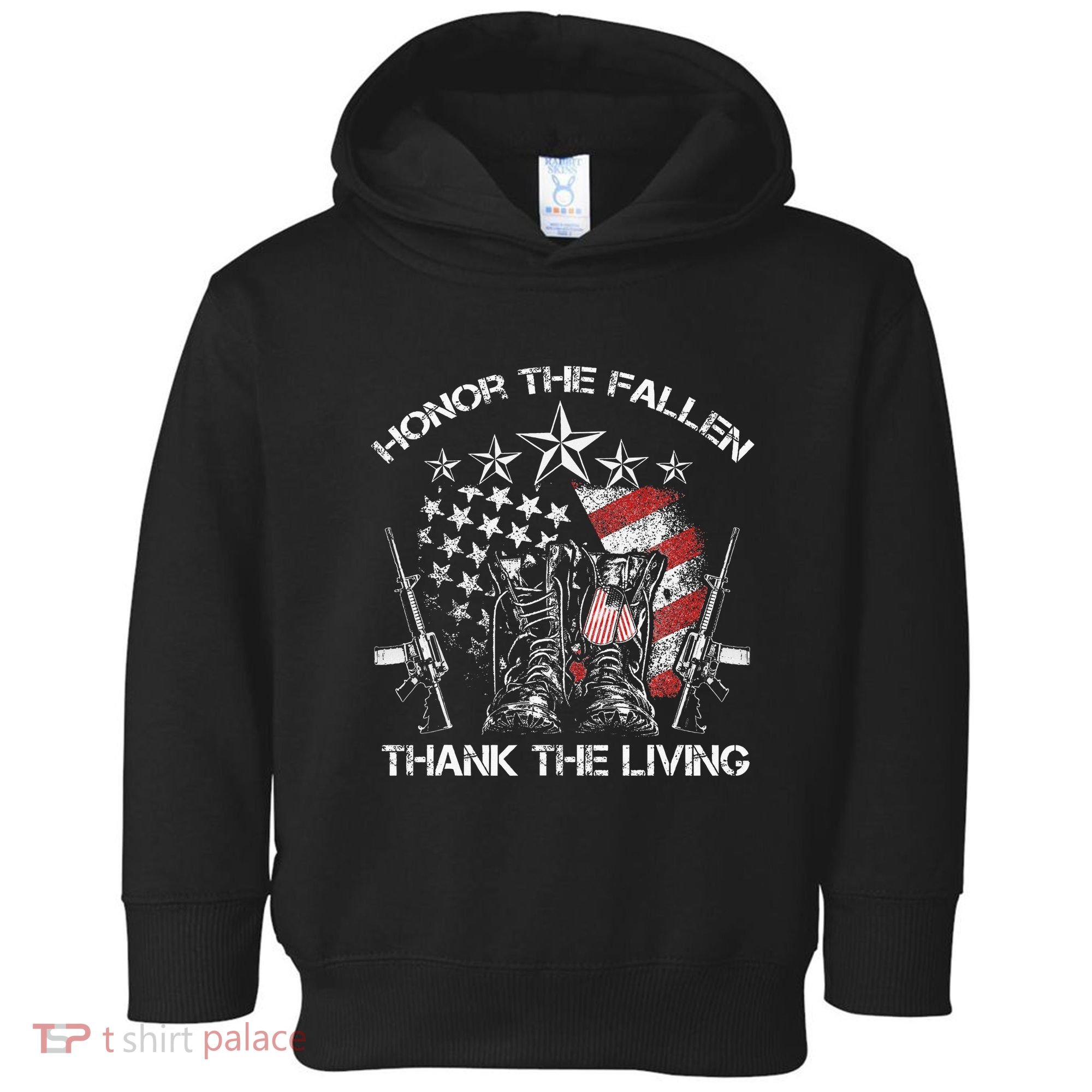 Honor The Fallen Thank The Living Memorial Day Toddler Hoodie