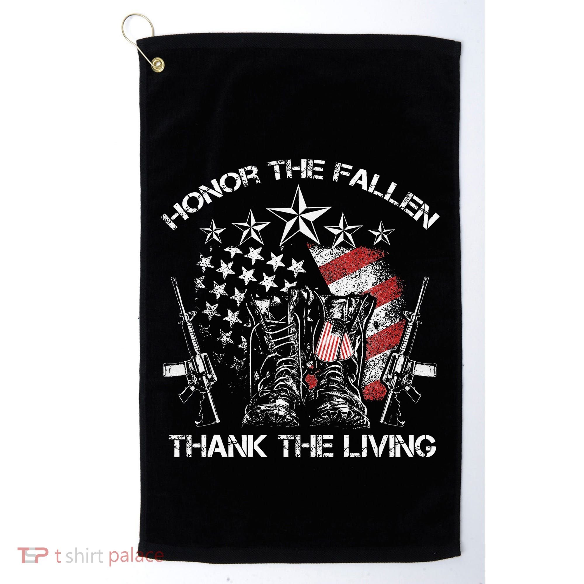Honor The Fallen Thank The Living Memorial Day Golf Towel
