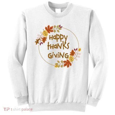 Happy Thanksgiving Fall Leaves Holiday Gift Sweatshirt