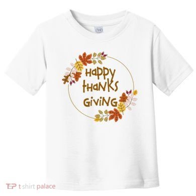 Happy Thanksgiving Fall Leaves Holiday Gift Toddler T-Shirt