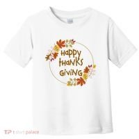 Happy Thanksgiving Fall Leaves Holiday Gift Toddler T-Shirt thumb 0