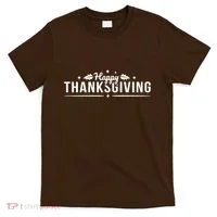 Happy Thanksgiving Festive Holiday Fall T-Shirt thumb 0