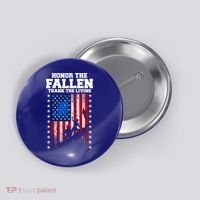 Honor The Fallen Thank The Living Memorial Day Gift Button thumb 0